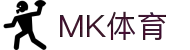 MK(体育科技有限公司)体育·官方网站